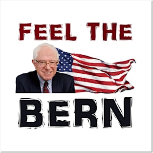 Feel the Bern Posters and Art